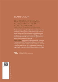 Books Frontpage Traducción económica y corpus: del concepto a la concordancia