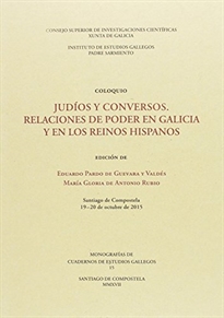 Books Frontpage Judíos y conversos: relaciones de poder en Galicia y en los reinos hispanos