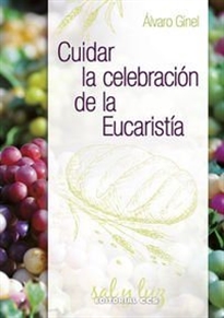 Books Frontpage Cuidar la celebración de la Eucaristía