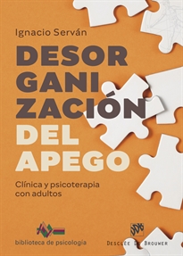 Books Frontpage Desorganización del apego. Clínica y psicoterapia con adultos