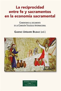 Books Frontpage La reciprocidad entre fe y sacramentos en la economía sacramental