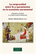 Front pageLa reciprocidad entre fe y sacramentos en la economía sacramental