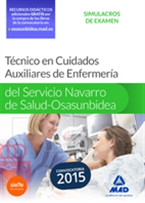 Books Frontpage Técnico en Cuidados Auxiliares de Enfermería del Servicio Navarro de Salud-Osasunbidea. Simulacros examen