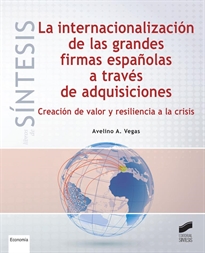 Books Frontpage La internacionalización de las grandes firmas españolas a través de adquisiciones