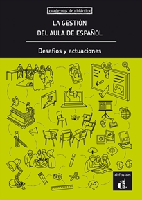 Books Frontpage La Gestión del Aula de Español, desafíos y actuaciones