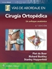 Portada del libro Vías de abordaje de cirugía ortopédica