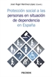 Front pageProtección social a las personas en situación de dependencia en España