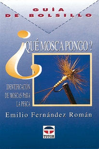 Books Frontpage Guía De Bolsillo. ¿Qué Mosca Pongo?