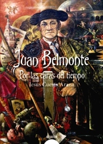 Books Frontpage Juan Belmonte, por las caras del tiempo