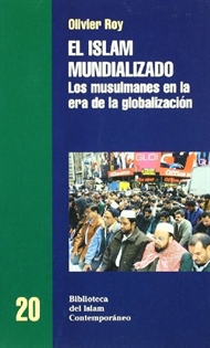 Books Frontpage El islam mundializado: los musulmanes en la era de la globalización