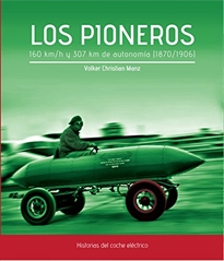 Books Frontpage Los pioneros. 160 km/h y 307 Km de autonomía (1870-1906)