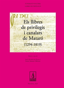 Books Frontpage Els llibres de privilegis i canalars de Mataró (1294-1819)