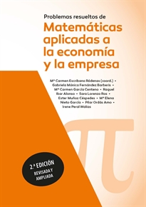 Books Frontpage Problemas resueltos de matemáticas aplicadas a la economía y a la empresa. 2ª edición revisada y ampliada
