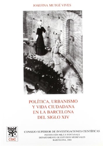 Books Frontpage Política, urbanismo y vida ciudadana en la Barcelona del siglo XIV