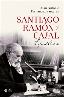 Books Frontpage Santiago Ramón y Cajal. Epistolario