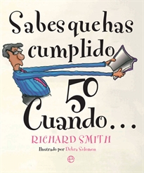 Books Frontpage Sabes que has cumplido 50 cuando…