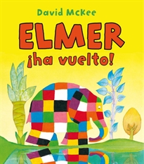 Books Frontpage Elmer. Un cuento - ¡Elmer ha vuelto!
