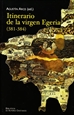 Front pageItinerario de la Virgen Egeria (381-384)