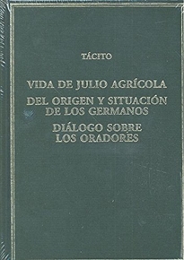 Books Frontpage Vida de Julio Agrícola; Del origen y situación de los germanos; Diálogo sobre los oradores