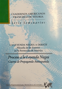 Books Frontpage Proceso a la Leyenda Negra, guerra de propaganda antiespañola. 2ª ed.