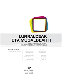 Books Frontpage Lurraldeak eta mugaldeak II. Agerraldiak eta presak Espainiako zinema dokumentalean