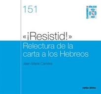 Books Frontpage “¡Resistid!” Relectura de la carta a los Hebreos
