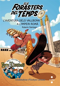 Books Frontpage Els Forasters del temps 3: L'aventura dels Vallbona a l'Imperi Romà