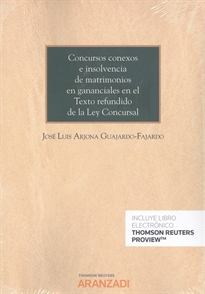 Books Frontpage Concursos conexos e insolvencia de matrimonios en gananciales en el Texto refundido de la Ley Concursal (Papel + e-book)