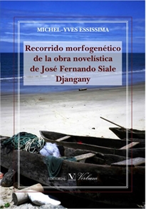 Books Frontpage Recorrido morfogenético de la obra novelística de José Fernando Siale Djangany