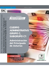 Books Frontpage Cuerpo Administrativo, Grupo C, Subgrupo C1, de la Administración del Principado de Asturias. Vol. II. Temario Derecho Administrativo y Gestión de Recursos Humanos