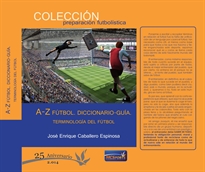 Books Frontpage A-Z fútbol. Diccionario-Guía