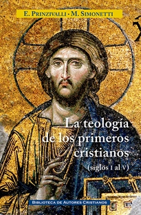Books Frontpage La teología de los primeros cristianos (De los siglos I al V)