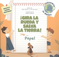 Books Frontpage ¡Gira La Rueda Y Salva La Tierra Papel! (Vvkids