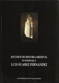 Books Frontpage Estudios De Historia Medieval. Homenaje A Luis Suarez Fernandez