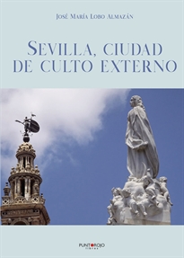 Books Frontpage Sevilla, ciudad de culto externo
