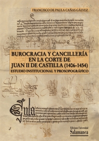 Books Frontpage Burocracia y cancillería en la corte de Juan II de Castilla (1406-1454)