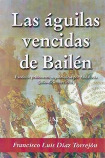 Books Frontpage Las águilas Vencidas De Bailén