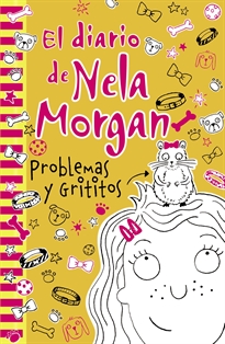 Books Frontpage El diario de Nela Morgan: Problemas y Grititos
