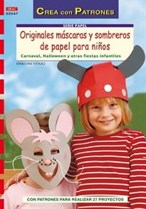 Books Frontpage Originales Máscaras Y Sombreros De Papel Para Niños