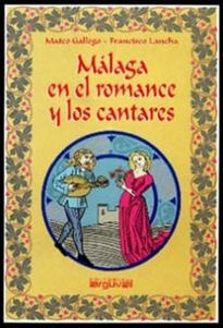 Books Frontpage Málaga En El Romance Y Los Cantares