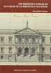 Front pageDe pasadizo a palacio. Las casas de la Biblioteca Nacional