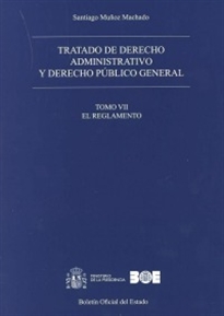 Books Frontpage Tratado de derecho administrativo y derecho público general. Tomo VII. El Reglamento