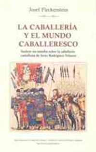 Books Frontpage La caballería y el mundo caballeresco
