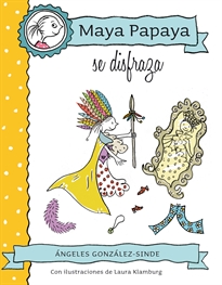 Books Frontpage MAYA PAPAYA 2: Maya Papaya se disfraza