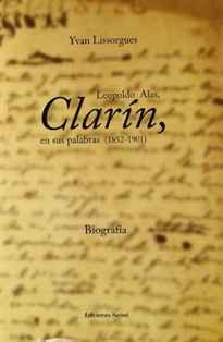 Books Frontpage Clarin, En Sus Palabras (1852-1901) Biografía
