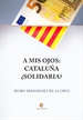 Front pageA mis ojos Cataluña ¿solidaria?