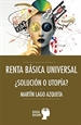 Portada del libro Renta básica universal. ¿Solución o utopía?