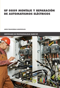 Books Frontpage *UF 0889 Montaje y reparación de automatismos eléctricos