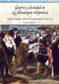 Books Frontpage Guerra y Sociedad en la Monarquía Hispánica. Obra Completa (2 vols).