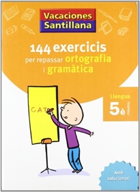 Books Frontpage Vacaciones Santillana 144 Exercicis Per Repassar Ortografia I Gramaticas Llengua 5 Primaria